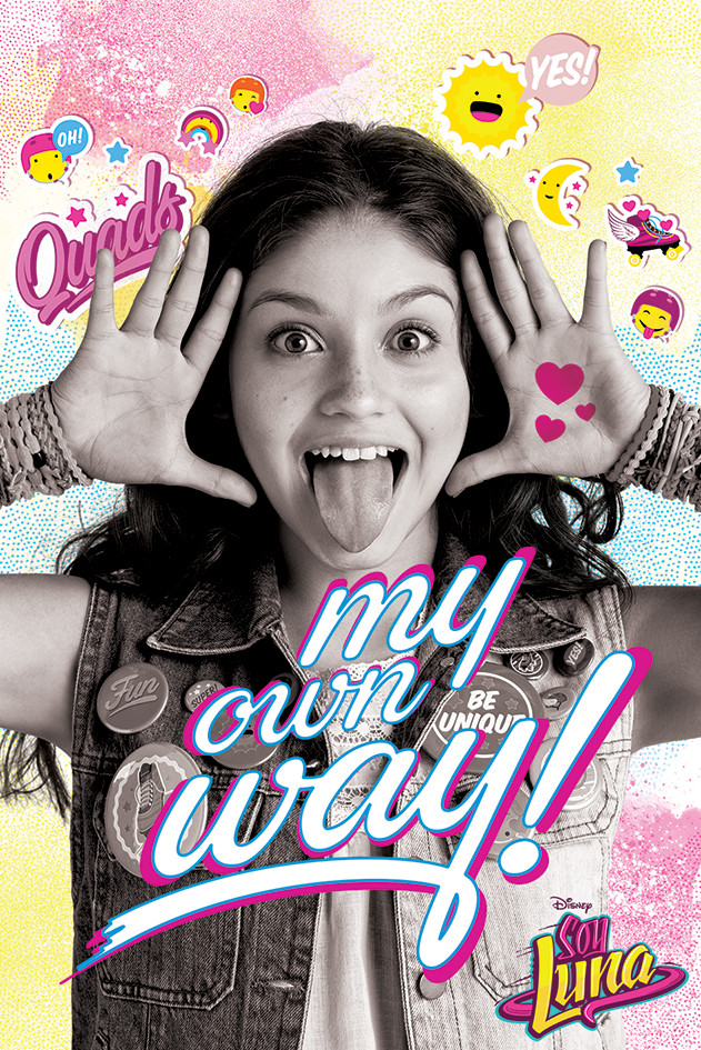 Poster Soy Luna - My Own Way