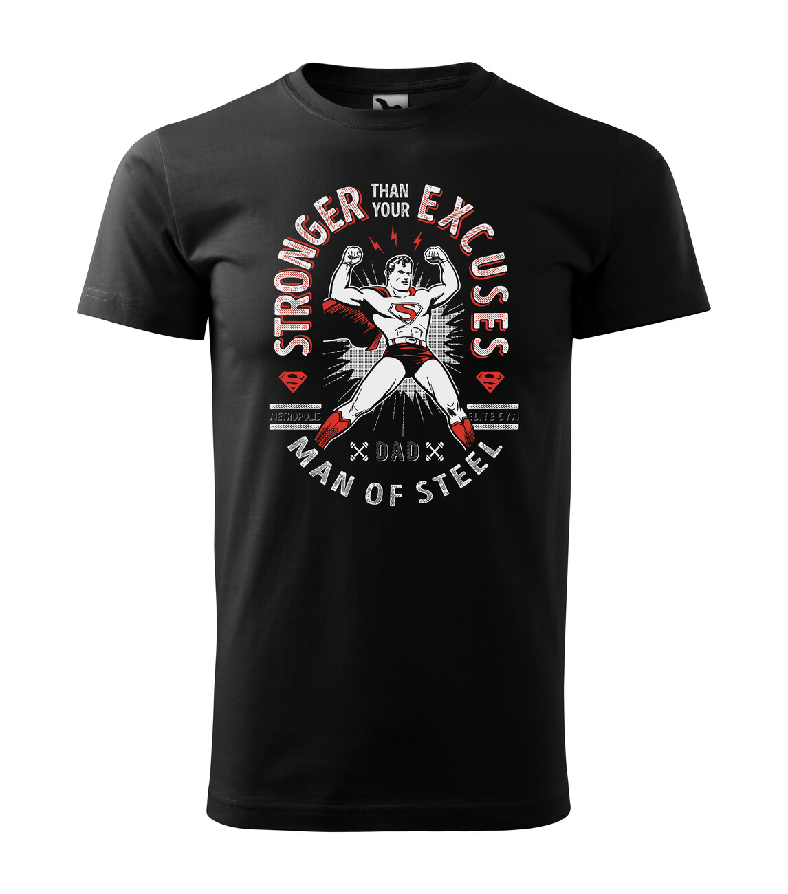 T-shirt The Superman - Stronger Than Your Excuses 