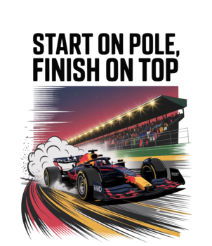 Μπλουζάκι Start on Pole Finish on Top Funny F1 inspired Artwork