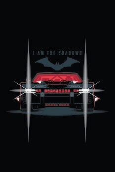 Art Poster Batmobile - I am the shadows