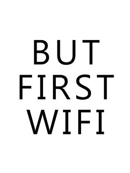 Ilustração but first wifi