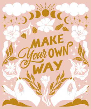 Illustration Make your own way- inspirational hand