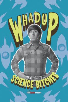 Art Poster The Big Bang Theory - Whadup