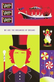 Impressão de arte Willy Wonka - We are the dreamers of dreams