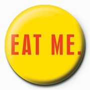 Badge EAT ME