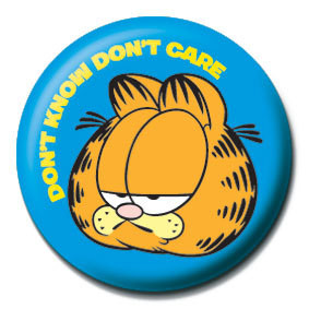 Badge GARFIELD - Don't  know, don't  care