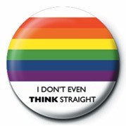 Badge PRIDE - I DON'T EVEN THINK