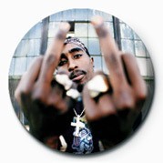 Badge Tupac - Up Yours