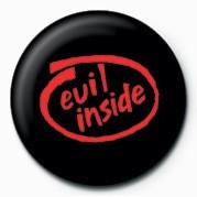 Bedž EVIL INSIDE