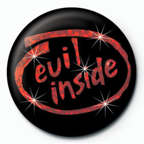 Bedž EVIL INSIDE