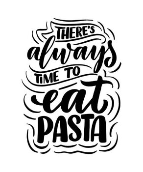 Canvas-taulu Hand drawn ettering quote about pasta.