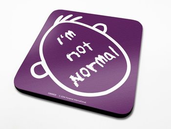 Coaster I'm Not Normal