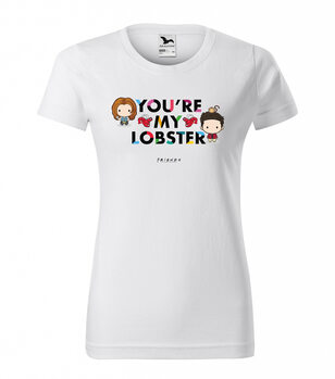 T-shirt Friends - You're My Lobster