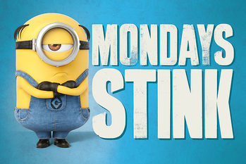 Juliste Itse ilkimys (Despicable Me) 3 - Mondays stink
