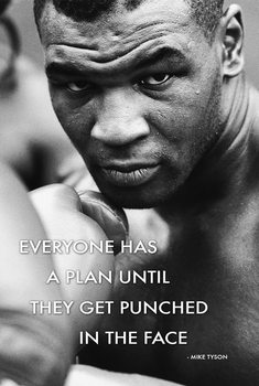Juliste Mike Tyson - Every one has a plan until they