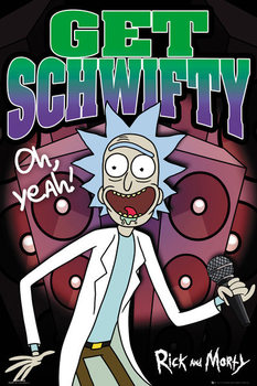 Juliste Rick and Morty - Schwifty