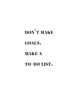 Ilustração Dont make goals make a to do list