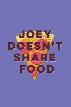 Canvas Print Friends - Joey doesn't share food