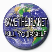 Merkki SAVE THE PLANET, KILL YOUR