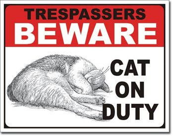 Metal sign Cat on Duty