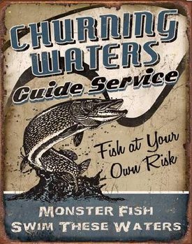Metal sign CHURNING WATERS - Guide Service