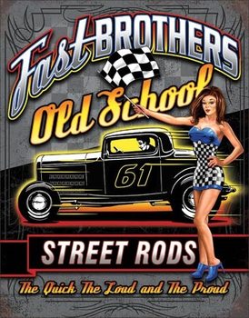 Metal sign Fast Brothers
