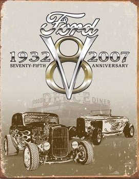 Metal sign Ford Deuce 75th Anniversary