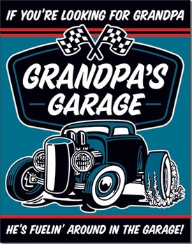 Metal sign Grandpa's Garage - Fuelin 
