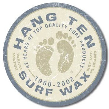 Metal sign HANG TEN - surf wax