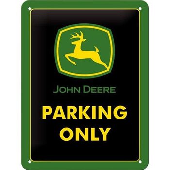 Metal sign John Deere Parking Only