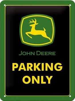 Metal sign John Deere Parking Only