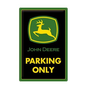 Metal sign John Deere - Parking Only