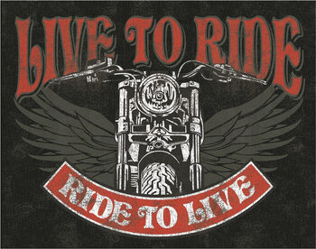 Metal sign Live to Ride - Bike