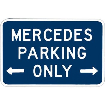 Metal sign MERCEDES PARKING ONLY