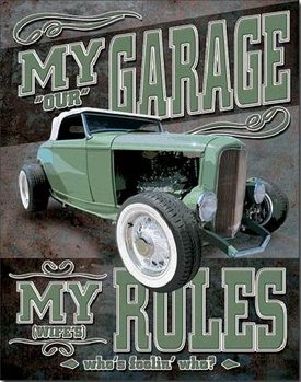 Metal sign MY GARAGE (NOT REALLY)