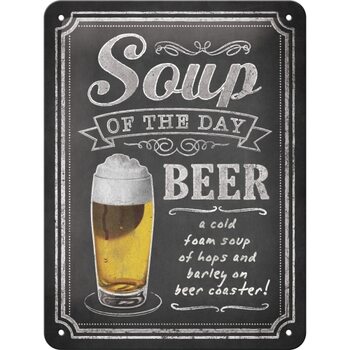 Metal sign Soup of the Day