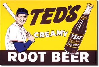 Metal sign TEDS CREAMY - root beer
