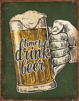 Metal sign Time To Drink