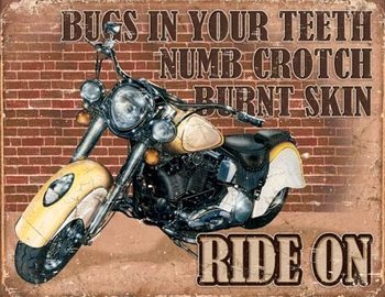 Ride On Metal Sign