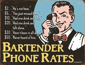 Metallikyltti Bartender's Phone Rates