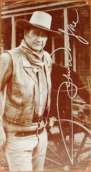 Metallikyltti JOHN WAYNE