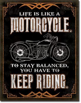 Metallikyltti Life is Life - Motorcycle