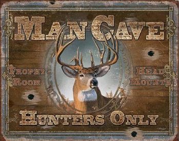 Metallikyltti MAN CAVE - Hunters Only