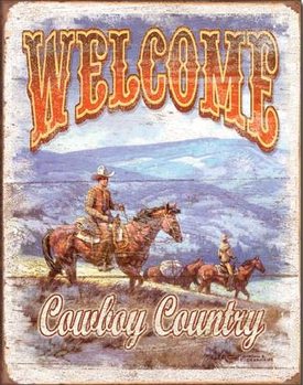Metallikyltti WELCOME - Cowboy Country