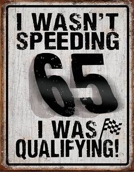 Metalllilaatta I Wasn't Speeding