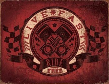 Metalllilaatta  Live Fast - Ride Free