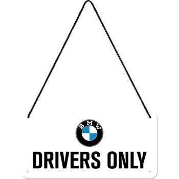 Metalni znak BMW - Drivers Only