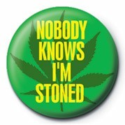 Κονκάρδα NOBODY KNOWS I'M STONED