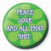 Κονκάρδα PEACE, LOVE AND ALL THAT S