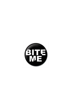 Crachá BITE ME